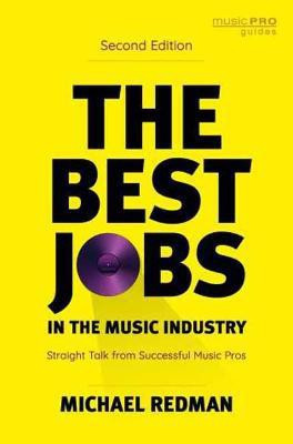 The Best Jobs in the Music Industry(English, Hardcover, Redman Michael)