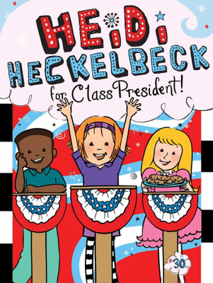 Heidi Heckelbeck for Class President: Volume 30(English, Paperback, Coven Wanda)