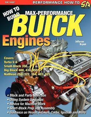 How to Build Max-Performance Buick Engines(English, Paperback, Bryant Jefferson)
