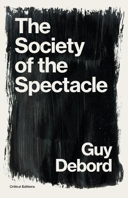The Society of the Spectacle(English, Paperback, Debord Guy)