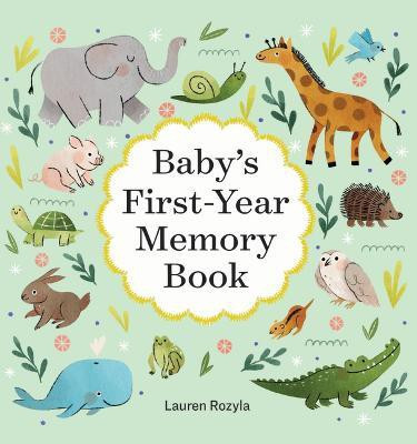 Baby's First-Year Memory Book(English, Hardcover, Rozyla Lauren)
