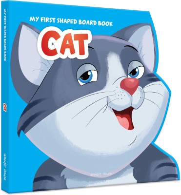 My First Shaped Illustrated Cat(English, Hardcover, Wonder House Books)