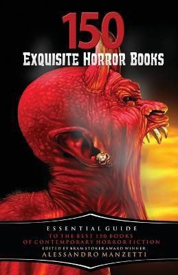 150 Exquisite Horror Books(English, Paperback, Manzetti Alessandro)