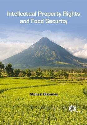 Intellectual Property Rights and Food Security(English, Electronic book text, Blakeney Michael)