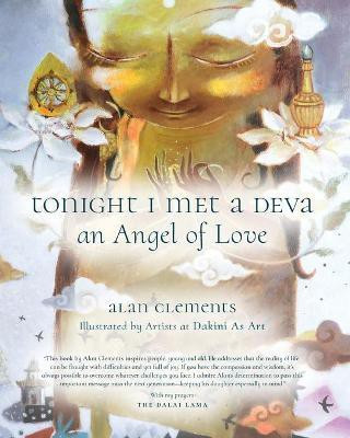 Tonight I Met a Deva, An Angel of Love(English, Paperback, Clements Alan E)