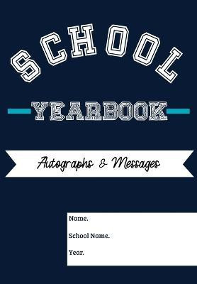 School Yearbook(English, Paperback, Publishing Group The Life Graduate)