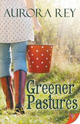 Greener Pastures(English, Paperback, Rey Aurora)