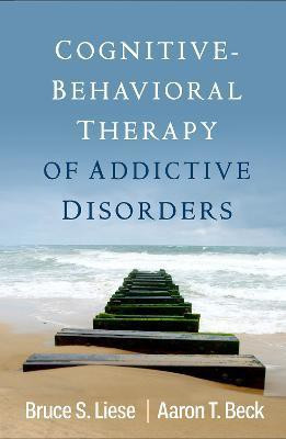 Cognitive-Behavioral Therapy of Addictive Disorders(English, Hardcover, Liese Bruce S. M.D.)