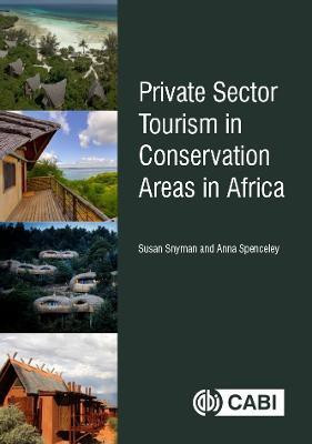 Private Sector Tourism in Conservation Areas in Africa(English, Electronic book text, Snyman Susan)