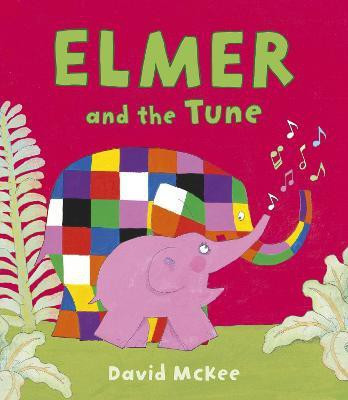 Elmer and the Tune(English, Paperback, McKee David)