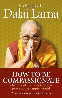 How To Be Compassionate(English, Paperback, Lama Dalai)