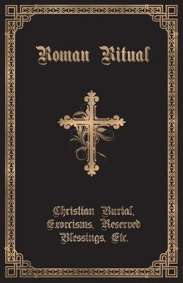 The Roman Ritual(English, Paperback, unknown)