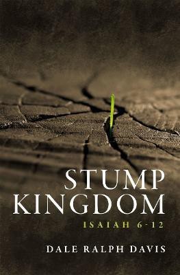 Stump Kingdom(English, Paperback, Davis Dale Ralph)