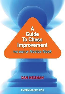 A Guide to Chess Improvement(English, Paperback, Heisman Dan)