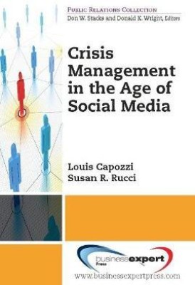 Crisis Management in the Age of Social Media(English, Paperback, Capozzi Louis)