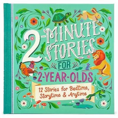 2-Minute Stories for 2-Year-Olds(English, Hardcover, Nestling Rose)