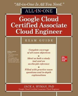 Google Cloud Certified Associate Cloud Engineer All-in-One Exam Guide(English, Paperback, Hyman Jack)