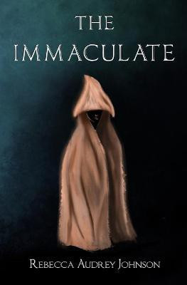 The Immaculate(English, Paperback, Johnson Rebecca Audrey)