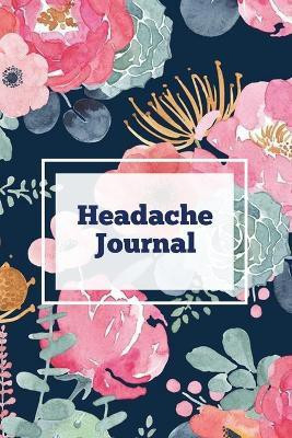Headache Journal(English, Paperback, Newton Amy)