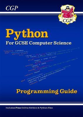 New Python Programming Guide for GCSE Computer Science with Online Edition, Python Files & Videos(English, Mixed media product, CGP Books)