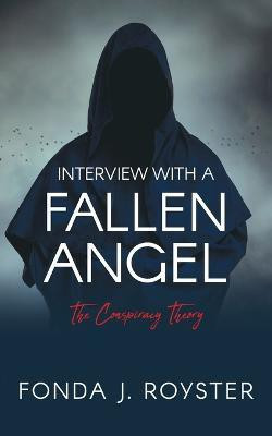Interview with a Fallen Angel(English, Paperback, Royster Fonda J)