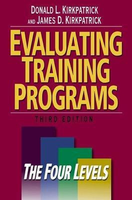 Evaluating Training Programs: The Four Levels(English, Hardcover, Kirkpatrick Donald)