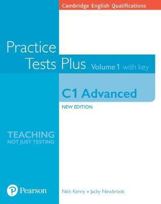 Cambridge English Qualifications: C1 Advanced Practice Tests Plus Volume 1 with key(English, Paperback, Kenny Nick)