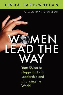 Women Lead the Way(English, Hardcover, Tarr-Whelan Linda)