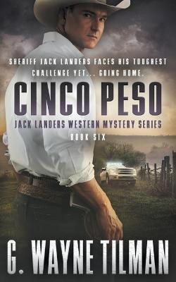 Cinco Peso(English, Paperback, Tilman G Wayne)