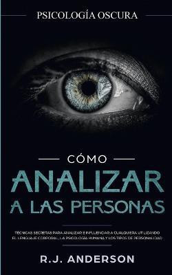 Como analizar a las personas(Spanish, Paperback, Anderson R J)