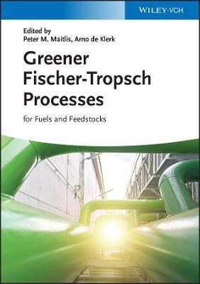 Greener Fischer-Tropsch Processes(English, Hardcover, unknown)