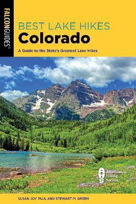 Best Lake Hikes Colorado(English, Paperback, Paul Susan Joy)