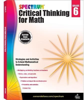 Spectrum Critical Thinking for Math, Grade 6(English, Paperback, unknown)