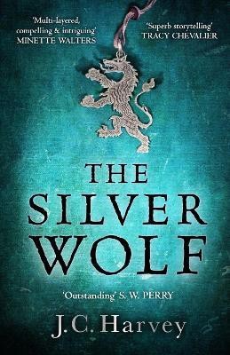 The Silver Wolf(English, Paperback, Harvey J. C.)