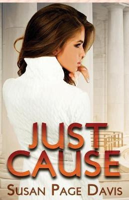 Just Cause(English, Paperback, Davis Susan Page)