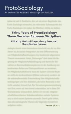 Thirty Years of ProtoSociology - Three Decades Between Disciplines(English, Paperback, Peter Georg)