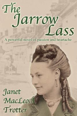 The Jarrow Lass(English, Paperback, Trotter Janet MacLeod)