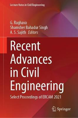 Recent Advances in Civil Engineering(English, Hardcover, unknown)
