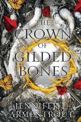 The Crown of Gilded Bones(English, Paperback, Armentrout Jennifer L)