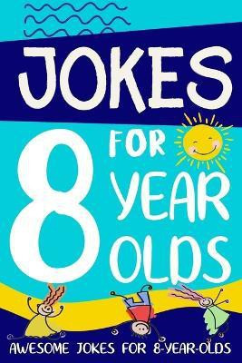 Jokes for 8 Year Olds(English, Paperback, Summers Linda)