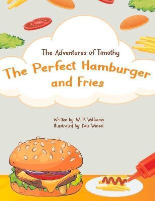 The Adventures of Timothy(English, Paperback, Williams W)