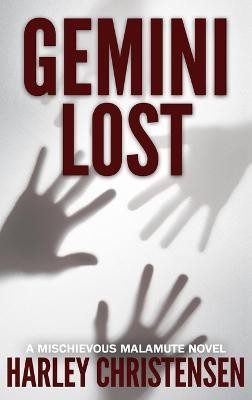 Gemini Lost(English, Hardcover, Christensen Harley)