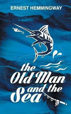 The Old Man and the Sea(English, Paperback, Hemmingway Ernest)