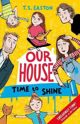 Our House 2: Time to Shine(English, Paperback, Easton Tom)