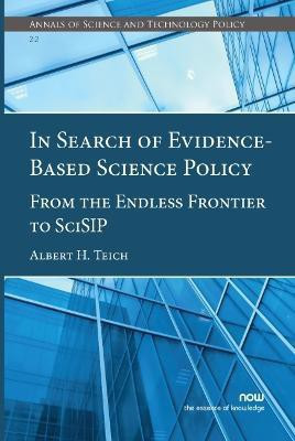 In Search of Evidence-Based Science Policy(English, Paperback, Teich Albert H.)