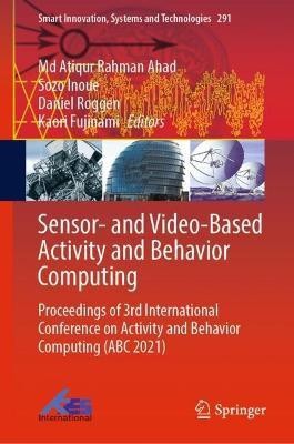 Sensor- and Video-Based Activity and Behavior Computing(English, Hardcover, unknown)