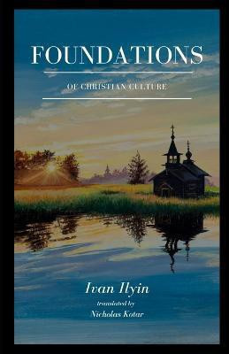 Foundations of Christian Culture(English, Paperback, Ilyin Ivan)
