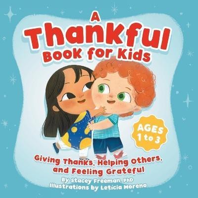 A Thankful Book for Kids(English, Paperback, Freeman Stacey)