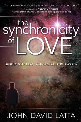 The Synchronicity of Love(English, Paperback, Latta John David)