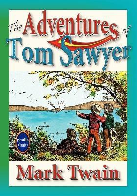 The Adventures of Tom Sawyer(English, Paperback, Twain Mark)